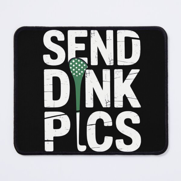 Item preview, Dink Master Send Dink Pics Pickleball Proclamation designed and sold by savrmiller.