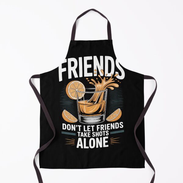 Item preview, Friends Dont Let Friends Take Shots Alone Drinking designed and sold by savrmiller.