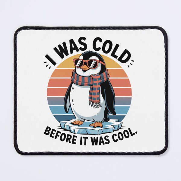 Item preview, I Was Cold Before It Was Cool Funny Penguin Winter T-Shirt Gift designed and sold by podlook.