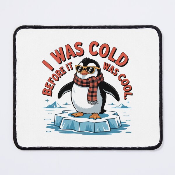 Item preview, I Was Cold Before It Was Cool Funny Penguin Winter T-Shirt Gift designed and sold by podlook.