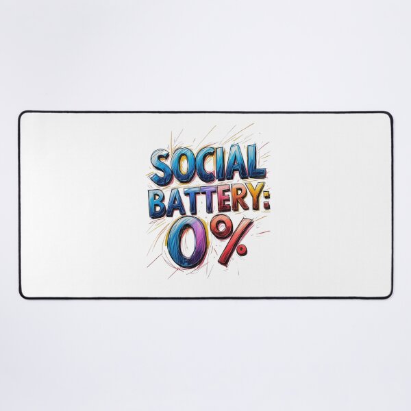 Item preview, Social battery: 0% designed and sold by Design_Your_Day.