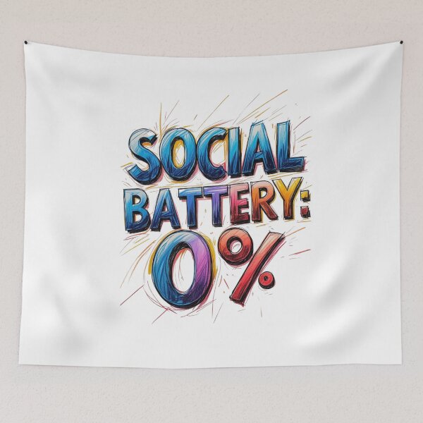 Item preview, Social battery: 0% designed and sold by Design_Your_Day.
