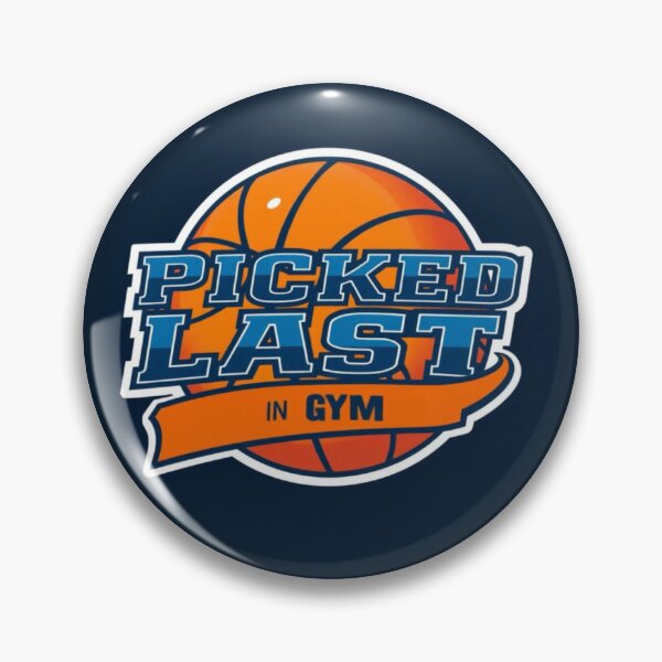 Item preview, PICKED LAST IN GYM designed and sold by jimbob90210.