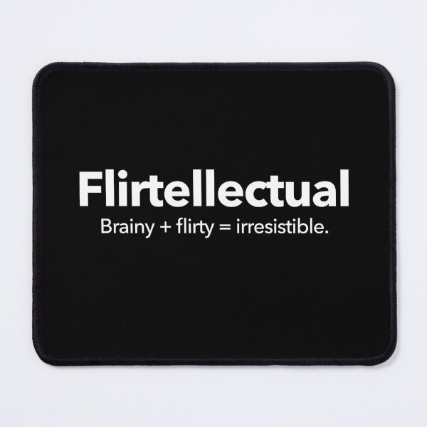 Item preview, Flirtellectual designed and sold by Textitude.