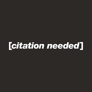 Artwork thumbnail, Citation Needed | For Writers, Skeptics and Sarcasm Fans by chestify