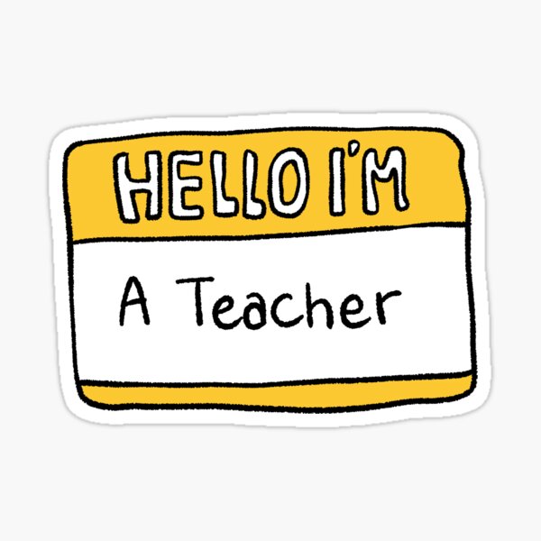 Item preview, Hello i'm A TEACHER designed and sold by RNASstuff.