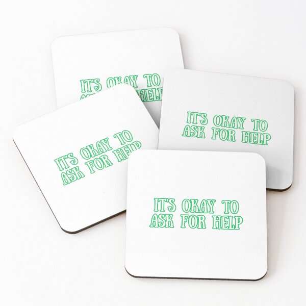Item preview, It's Okay To Ask For Help designed and sold by SWETA HALDER.