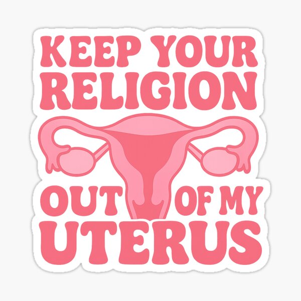 Artikel-Vorschau von Halte deine Religion aus meiner Gebärmutter heraus, designt und verkauft von OhNoItsApril .