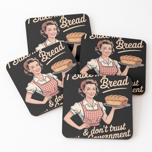 Item preview, I Bake My Own Bread & Dont Trust the Government designed and sold by waazwee6.