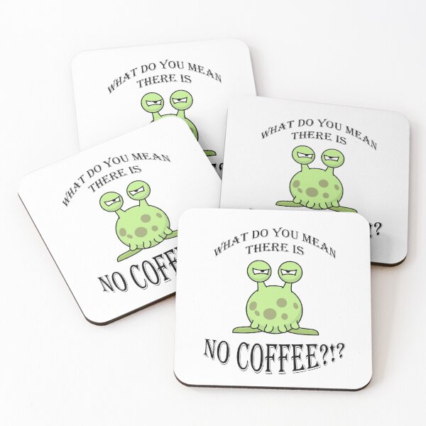 Item preview, No Coffee - Grumpy Alien designed and sold by ColorfulCortex.