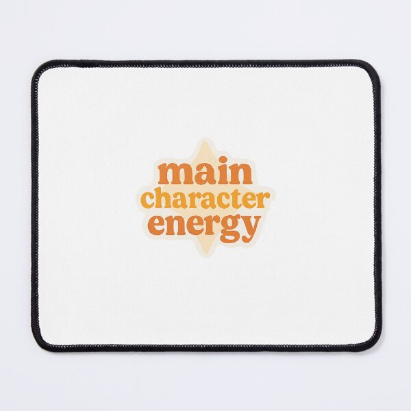 Item preview, Main character energy designed and sold by m8hu14.