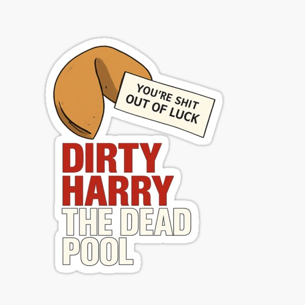Item preview, Dirty Harry: The Dead Pool Fortune Cookie Quote designed and sold by Channel 86.