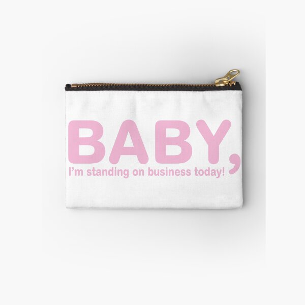 Item preview, "Baby, I’m standing on business today!" - Amaya Papaya designed and sold by shoggothicz.