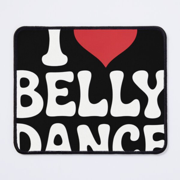 Item preview, I Love Belly Dance I Heart Belly Dance Lover Dancer Dancing designed and sold by waazwee6.