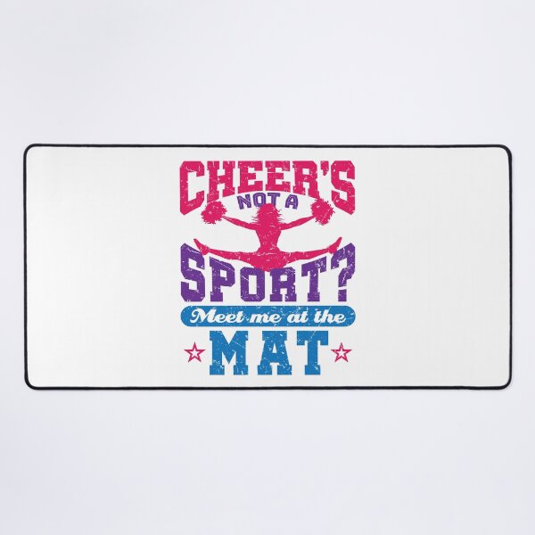 Item preview, Cheer's Not a Sport Meet Me at the Mat Funny Cheerleader  designed and sold by jaygo.