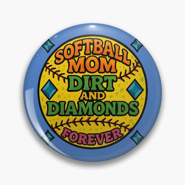 Item preview, Softball Mom – Dirt and Diamonds Forever designed and sold by FrictionMaxxing.