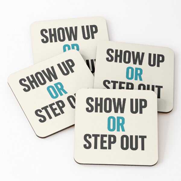 Item preview, Show Up Or Step Out Graffiti Slogan Gay Pride Human Rights Graphic Design designed and sold by ItsAKinkThing.