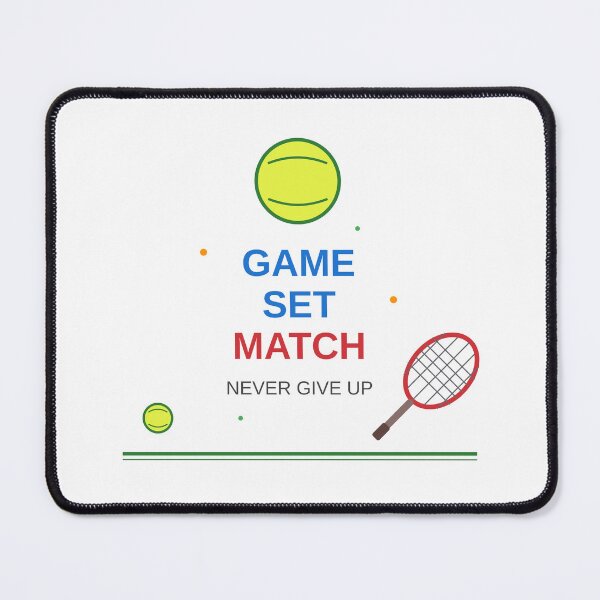 Item preview, Game Set Match Tennis Motivation Design - Never Give Up Sports Quote designed and sold by Pickmash.