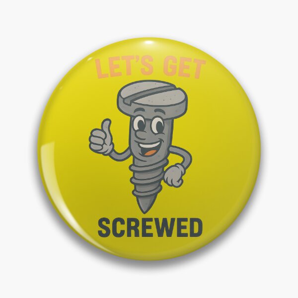 Item preview, Let’s Get Screwed – Funny Construction Screw Cartoon Design designed and sold by Maximilianos.