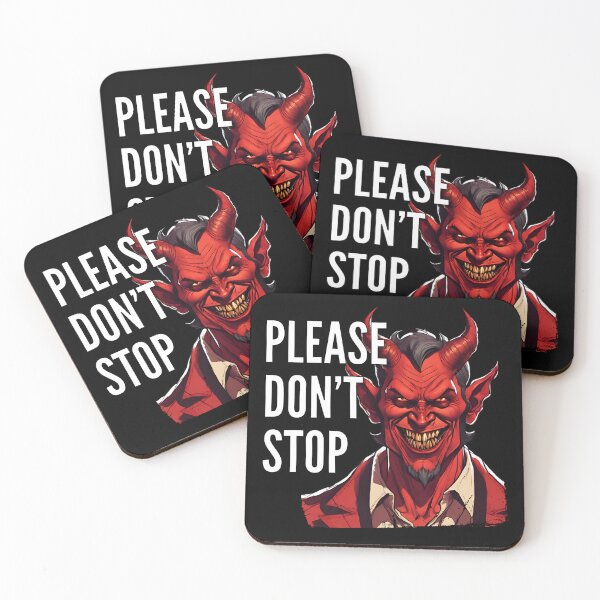 Item preview, Devil says, please don't stop designed and sold by BloodyTeapot.