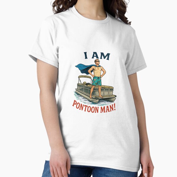 Item preview, T-shirt Je suis Pontoon Man designed and sold by Idrinkoutside.