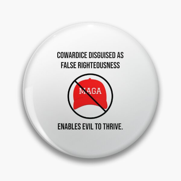 Item preview, Cowardice disguised as false righteousness anti MAGA design designed and sold by Rachel the Artist .
