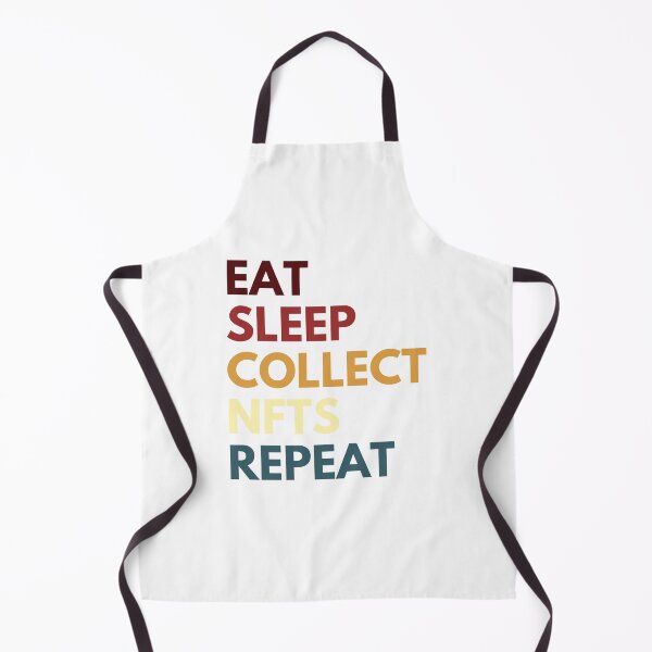 Item preview, Eat Sleep Collect NFTS Repeat designed and sold by AmmarSherJaan.