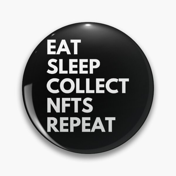 Item preview, eat sleep collect NFT repeat designed and sold by AmmarSherJaan.
