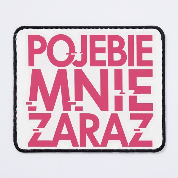 Item preview, Pojebie Mnie Zaraz | T-Shirt designed and sold by NicolasGlowArt.