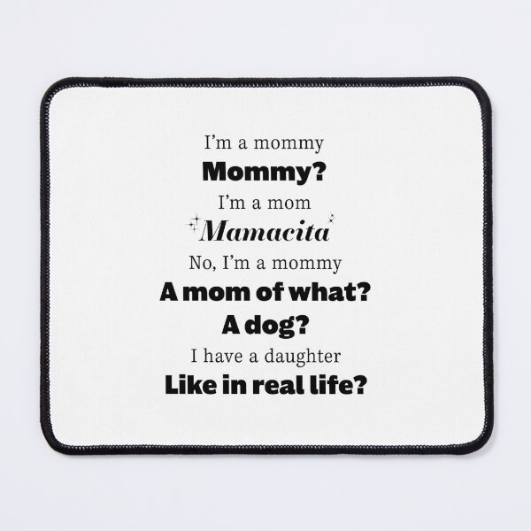 Item preview, Mommy Mamacita designed and sold by blimpdirigible.