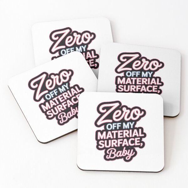 Item preview, Zero off my material surface, baby designed and sold by Stuart Wallace's Extremely Specific & Nice Things.