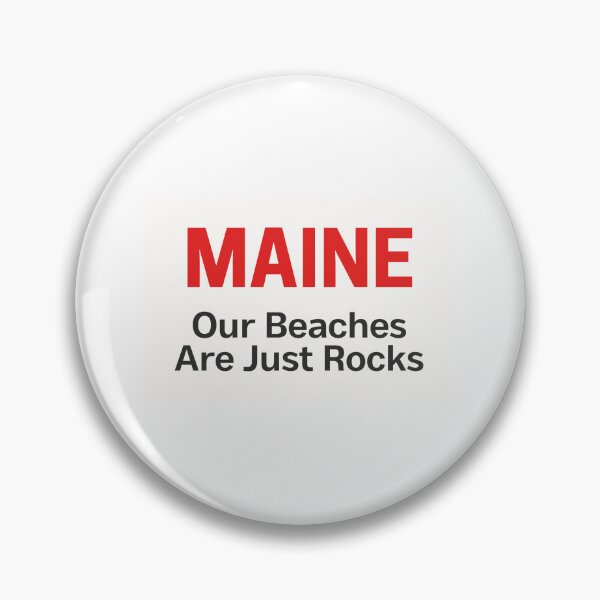 Item preview, Maine: Our Beaches Are Just Rocks bumper sticker, red, Acadia sticker, Ogunquit sticker, Kennebunkport sticker, designed and sold by Kat.