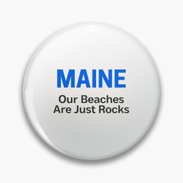 Item preview, Maine: Our Beaches Are Just Rocks bumper sticker, blue, Acadia sticker, Ogunquit sticker, Kennebunkport sticker, designed and sold by Kat.