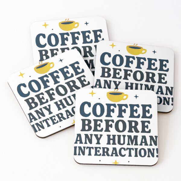 Item preview, Coffee Before Any Human Interaction! designed and sold by MyE Trendz.