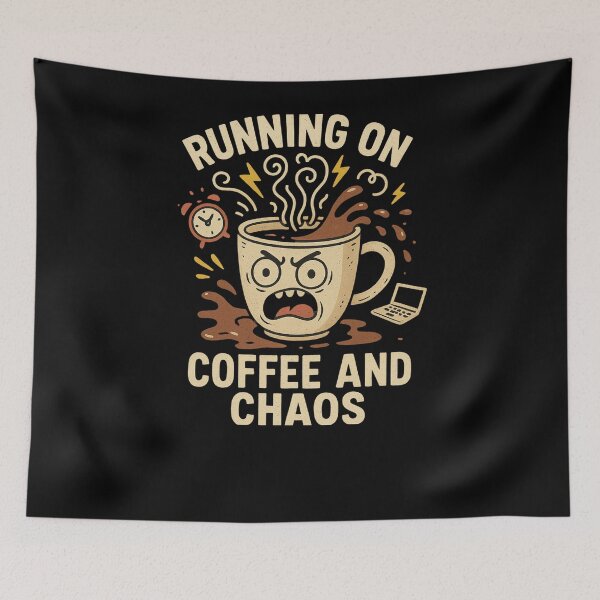 Item preview,  Running on Coffee and Chaos – Funny Caffeine Lover designed and sold by PrintHorizonD.