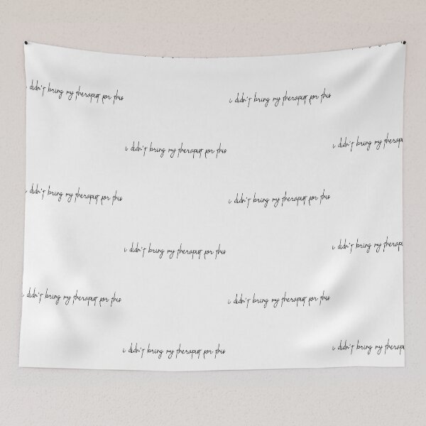 Item preview, i didn’t bring my therapist for this  designed and sold by pnkrose.