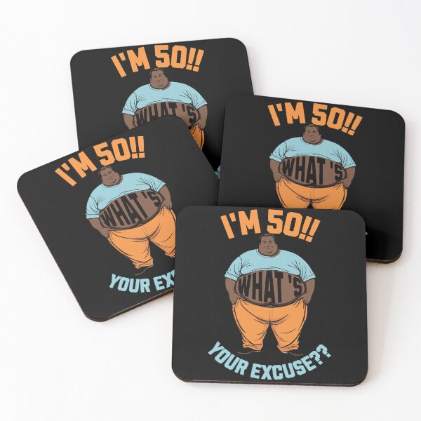 Item preview, I'm 50 What's Your Excuse?? (Blue) designed and sold by S4G Tees.
