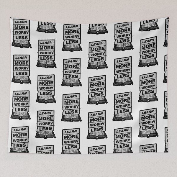 Item preview, learn more worry less designed and sold by Ratatatts.