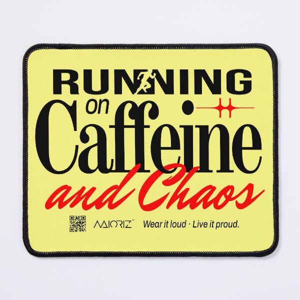 Item preview, RUNNING ON CAFFEINE AND CHAOS designed and sold by Maioriz.
