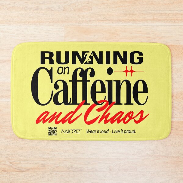 Item preview, RUNNING ON CAFFEINE AND CHAOS designed and sold by Maioriz.