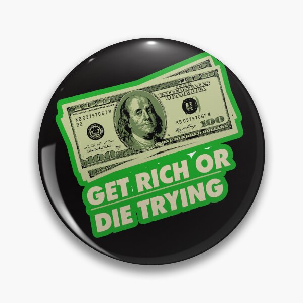 Item preview, get rich or die trying designed and sold by Ratatatts.
