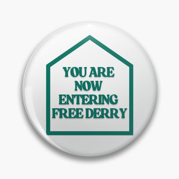 Item preview, You Are Now Entering Free Derry designed and sold by Guess4best.