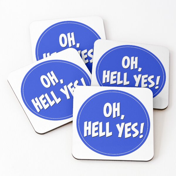 Item preview, Oh, Hell Yes!  round blue Sticker or t-shirt designed and sold by PIXEL POP DESIGNS - Beyond the Norm!.