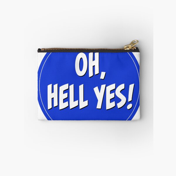 Item preview, Oh, Hell Yes! round blue Sticker or t-shirt designed and sold by PIXEL POP DESIGNS - Beyond the Norm!.