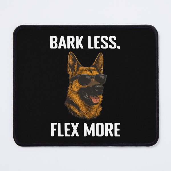 Item preview, Bark Less, Flex More (with White Lettering) designed and sold by VelvetRoom.