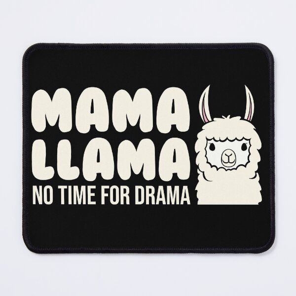 Item preview, Mama Llama No Time for Drama | Cute Fluffy Alpaca Cartoon designed and sold by Mustapha  ALAHAYANE.