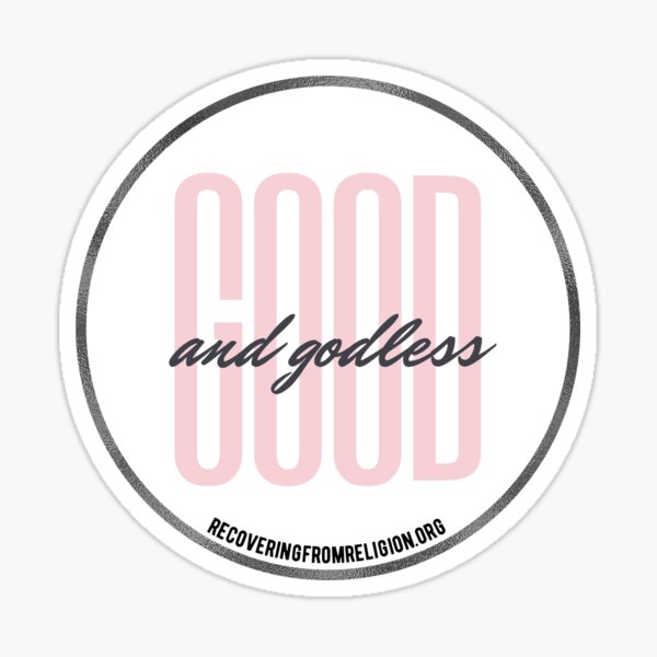 Item preview, Good and Godless designed and sold by RfR-org.