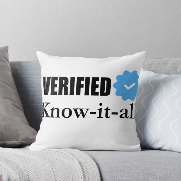 Item preview, Verified Know-It-All – Expert in Everything (Just Ask Me) designed and sold by GriffinRey.