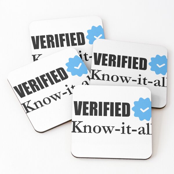 Item preview, Verified Know-It-All – Expert in Everything (Just Ask Me) designed and sold by GriffinRey.