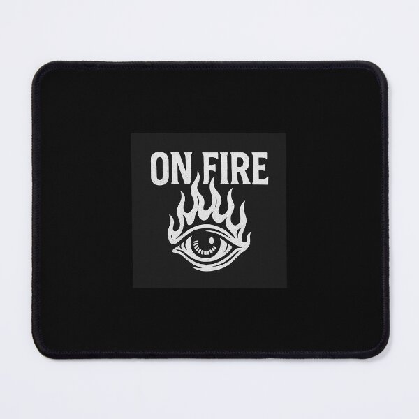 Item preview, ON FIRE designed and sold by REBELMOOD.